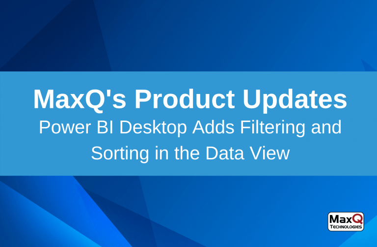 Read more about the article Power BI Desktop Adds Filtering and Sorting in the Data View – Finally!